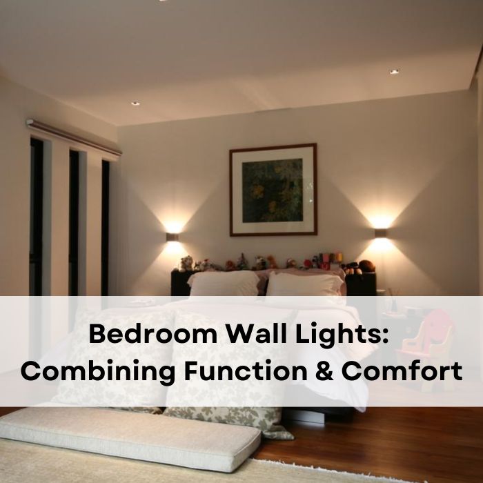 Bedroom Wall Lights Combining Function and Comfort