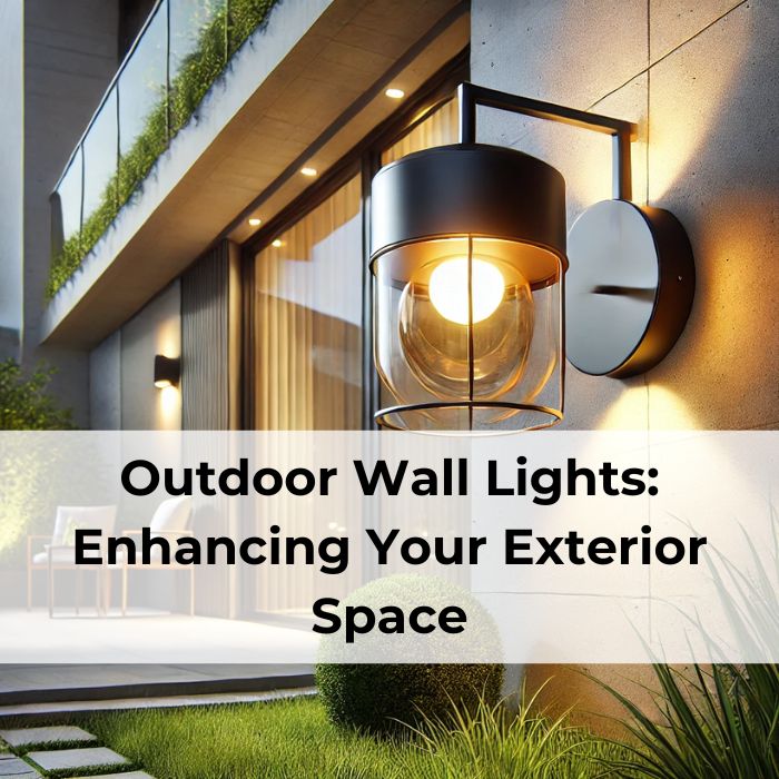 Outdoor Wall Lights Enhancing Your Exterior Space